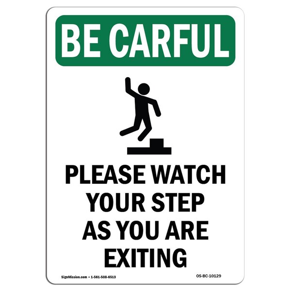 Signmission OSHA BE CAREFUL Sign, Please Watch Your Step W/ Symbol, 7in X 5in Decal, 5" W, 7" L, Portrait OS-BC-D-57-V-10129 - main